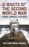 U-boats of the Second World War : their longest voyages