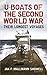 U-Boats of the Second World War: Their Longest Voyages