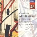 Schoenberg : Gurrelieder - Symphonie de chambre n� 1 - Die Verkl�rte Nacht (La Nuit transfigur�e)