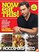 Now Eat This!: 150 of America's Favorite Comfort Foods, All Under 350 Calories
