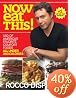 Now Eat This!: 150 of America's Favorite Comfort Foods, All Under 350 Calories