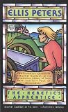The Heretic's Apprentice: The Sixteenth Chronicle of Brother Cadfael