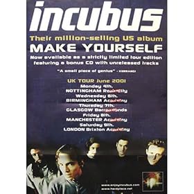 Incubus - G�anteposter Make Yourself UK Tour