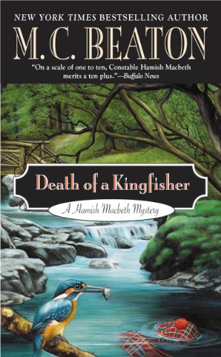 Death of a Kingfisher (Hamish Macbeth Mysteries Book 27)