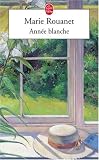 Ann�e blanche