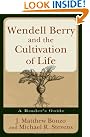 Wendell Berry and...