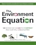 The Environment Equation: 100 Factors That Can Add to or Subract From Your Total Carbon Footprint