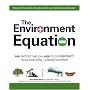 The Environment Equation: 100 Factors That Can Add to or Subract From Your Total Carbon Footprint