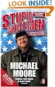 Stupid White Men: .and Other Sorry Excuses for the State of the Nation!