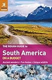 The rough guide to South America on a budget