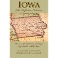 Iowa: The Definitive Collection by Zachary Michael Jack