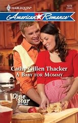 A Baby for Mommy (Harlequin American Romance Series)