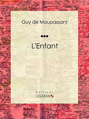L'Enfant (French Edition)