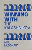 Winning with the Kalashnikov