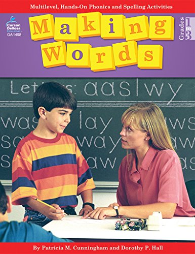 making words grades 1 3 multilevel hands on phonics and spelling activities