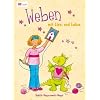 Weben mit Lissi & Lukas