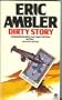 Dirty Story: A Further Account of the Life and Adventures of Arthur Abdel Simpson