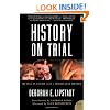 History on Trial: My Day in Court with a Holocaust Denier