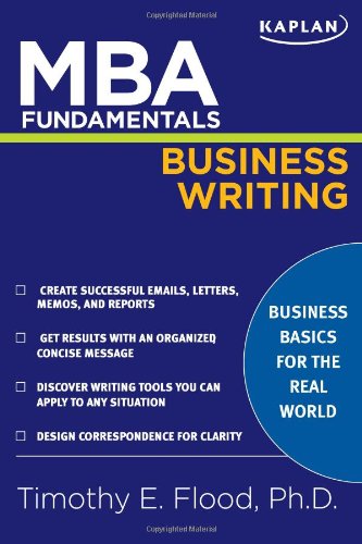MBA Fundamentals Business Writing (Kaplan MBA 
