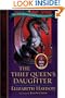 The Thief Queen's Daughter (Lost Journals of Ven Polypheme (Hardback))