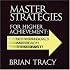 Master Strategies for Higher Achievement: Set Your Goals and Reach Them - Fast! (Your Coach in a Box)