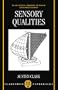 Sensory Qualities (Clarendon Library of Logic and Philosophy)