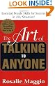 The Art of Talking to Anyone: Essential People Skills for Success in Any Situation