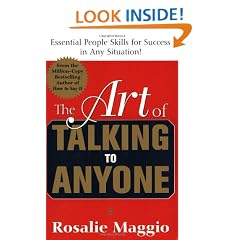 The Art of Talking to Anyone: Essential People Skills for Success in Any Situation