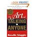 The Art of Talking to Anyone: Essential People Skills for Success in Any Situation