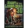Night Of The Living Dead 3D