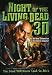 Night of the Living Dead 3D [2006] (REGION 1) (NTSC)