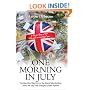One Morning in July: The Man Who Was First on the Scene Tells His Story