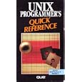 Unix Programmer's Quick Reference (Que Quick Reference Series) by John Valley