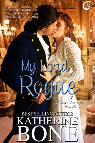 My Lord Rogue (A Nelson's Tea Novella Book 1)