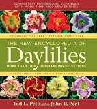 The New Encyclopedia of Daylilies: More Than 1700 Outstanding Selections
