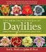 The New Encyclopedia of Daylilies: More Than 1700 Outstanding Selections