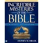 Incredible Mysteries of the Bible: A Visual Exploration (Zondervan Visual Reference Series)