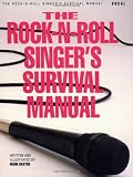 The Rock-N-Roll Singer's Survival Manual (Book)