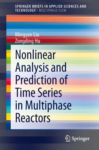 Nonlinear Analysis and Prediction of Time Series in Multiphase Reactors (SpringerBriefs in Applied Sciences and Technology)