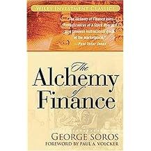 The Alchemy of Finance (Wiley Investment Classics Series) (Reprint) (Paperback)