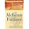 The Alchemy of Finance (Wiley Investment Classics Series) (Reprint) (Paperback)