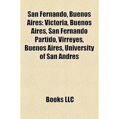 San Fernando, Buenos Aires San Fernando, Buenos Aires: Victoria, Buenos Aires, San Fernando Partido, Virreyes, Buenvictoria, Buenos Aires, San Fernand