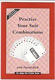 Practise your suit combinations