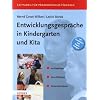 Entwicklungsgespr�che in Kindergarten und KiTa: vorbereiten, durchf�hren, dokumentieren