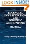 Financial Investigation and Forensic Accounting, Third Edition