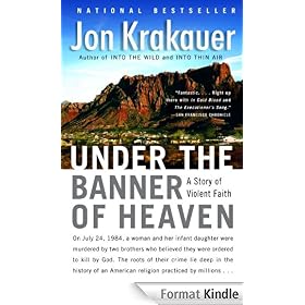 Under the Banner of Heaven: A Story of Violent Faith