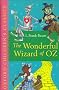 The Wonderful Wizard of Oz: Oxford Children's Classics