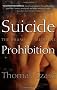 Suicide Prohibition: The Shame of Medicine