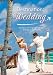 Destination: Wedding - A guide to planning the destination wedding of your dreams