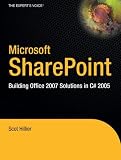 More details of book titled: Microsoft SharePoint: Building Office 2007 Solutions in C# 2005 (Expert's Voice in Sharepoint)